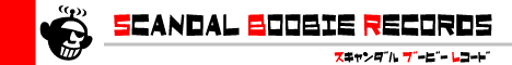 SCANDAL BOOBIE RECORDS